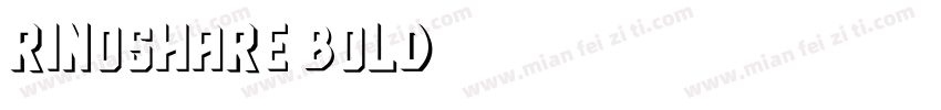 rinoshare Bold字体转换